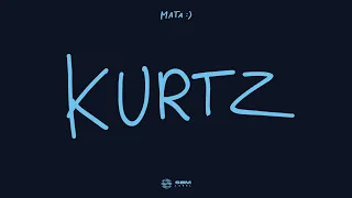 Mata - Kurtz ft. Taco Hemingway