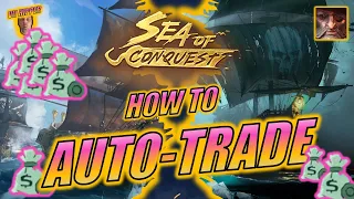 Sea of Conquest - How to Auto-Trade