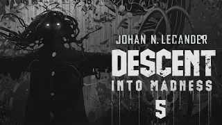 [Hard Techno] Descent Into Madness 05 (June 2022) - Johan N. Lecander