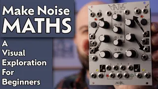 Make Noise Maths - Beginner's Guide with Visual Demonstrations