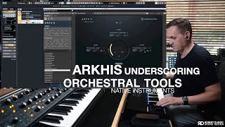 ARKHIS ORCHESTRAL TOOLS  | HOW I USE WHAT I USE | Robert Dudzic
