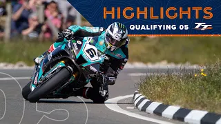 Qualifying 5 Highlights | 2023 Isle of Man TT Races