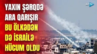 İsrailə daha bir ölkədən raketlər "yağdırıldı": müharibənin miqyası böyüyür?