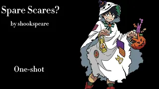 Spare Scares? - Podfic (MHA)