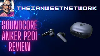Soundcore by Anker P20i review