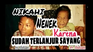 Wow Ini alasan Remaja 16 tahun Nikahi Nenek 71 tahun   #Reaction kisah cinta mereka  Full video