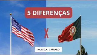 Diferenças entre Portugal e Estados Unidos