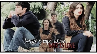 tomas&esperanza | war is love