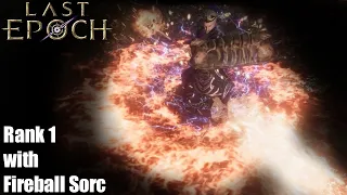 [Last Epoch] Rank 1 with Fireball Sorc (0.8.5) HC Solo