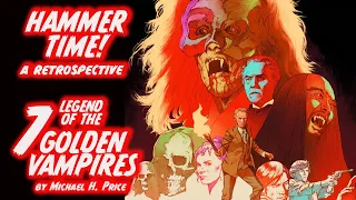 Legend of the 7 Golden Vampires | A Retrospective by Michael H. Price