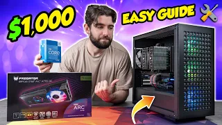 $1,000 PC Build Guide! 🎉  (Intel Arc A770)