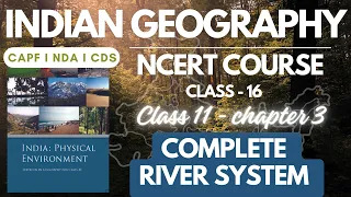 Complete Indian Geography | CLASS - 16 | River System in India | CAPF AC  2024 |