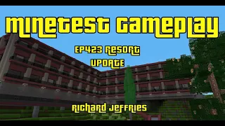 Minetest Gameplay EP423 Resort Update