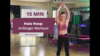 15 Minuten HULA HOOP Anfänger Workout