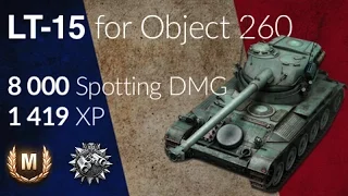 World of Tanks | LT-15 for Object 260 DMG 60fps