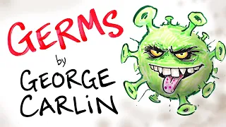 Fear of GERMS - George Carlin