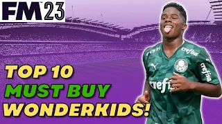 FM23 TOP 10 MUST BUY WONDERKIDS! | Football Manager 2023