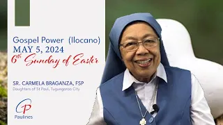 Gospel Power  (Ilocano) - May 5, 2024 | 6th Week of Easter