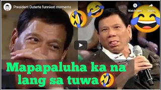 President Duterte Funny moments - Laughter is the Best Medicine