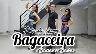 Luana e Luara (As Gêmeas Do Piseiro) - Bagaceira|Coreografia Rubinho Araujo