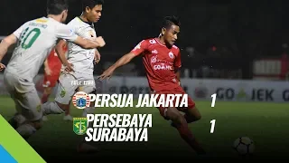 [Pekan Tunda] Cuplikan Pertandingan Persija Jakarta vs Persebaya Surabaya, 26 Juni 2018