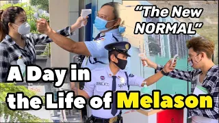 A Day In The Life Of Melason | The New Normal