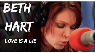 Beth Hart - Love is a Lie - Live at Lightning 100, powered by ONErpm.com