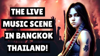 The Live Music Scene In Bangkok Thailand | Thailand Travel