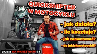Jak działa quickshifter w motocyklu? 🔧 Barry na warsztacie #3