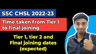 SSC CHSL joining process | SSC CHSL 2023 joining kab tak milegi? CHSL tier 1 to joining process