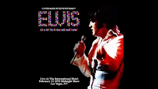 Elvis Live In Las Vegas February 15 1970 Midnight Show