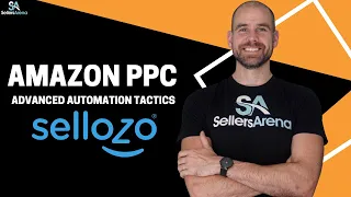 Skyrocket Amazon PPC Sales with Advanced Automation Tactics Using Sellozo | Mini Tutorial