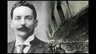 Was this man responsible for the sinking of the Titanic?