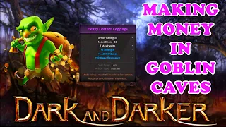 Making Money In HR Goblin Caves Is TOO EASY - Dark And Darker