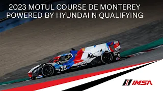 2023 Motul Course de Monterey Powered by Hyundai N Qualifying