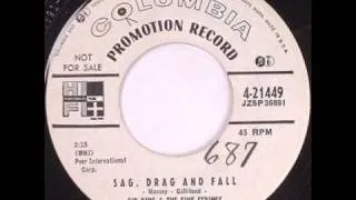 Sid King & The Five Strings-Sag Drag And Fall