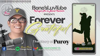FOREVER GRATEFUL | Kuwento ni Puroy | DKBY3-004