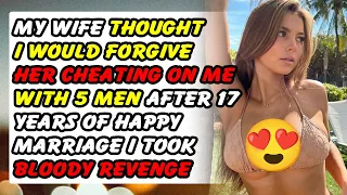 Bloody Revenge- My Wife Cheated On Me With 5 Men After 17 Years Of Marriage Reddit Story Audio Book