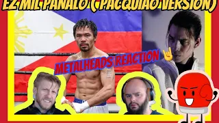 Best Version Yet 🥊 | EZ MIL - PANALO ( Manny Pacquiao Version) 🇵🇭 | Metalheads Reaction