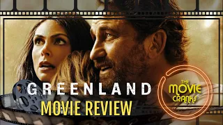 GREENLAND (2020) | MOVIE REVIEW | The Movie Cranks