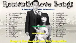 Songs of Sinn Sisamuth and Ros Sereysothea - A Fanatic Night with Super Stars