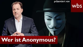 Wer ist Anonymous? Fliegt Tarnung wegen Klage auf? | Anwalt Christian Solmecke