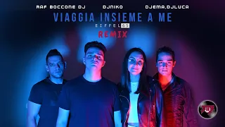 VIAGGIA INSIEME A ME ~EIFFEL65 ~REMIX {~raf boccone dj,Djniko,djema & djluca~}( video ufficial)