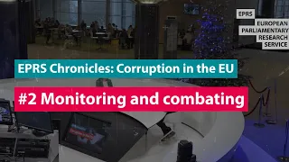 Corruption in the EU: monitoring and combating