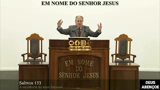 SANTO CULTO A DEUS (VÍDEO) - SEX - 01/09/2023 - 10hs - SALMOS - CAP. 133