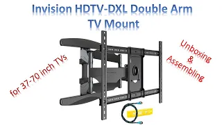 Unboxing, Assembling - Invision HDTV DXL Double Arm TV Mount for 37 -70 inch TVs