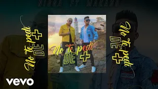 Makano - No Te Pedí De Más Feat Nigga (Audio Digital)