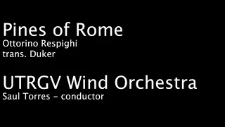 Pines of Rome - Ottorino Respighi (trans. Ducker)