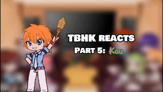 TBHK react / Part 5: Kou