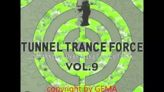 Tunnel Trance Force Vol  09 (Mix 2)